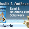 Methodik für junge Anfänger - Anleitung